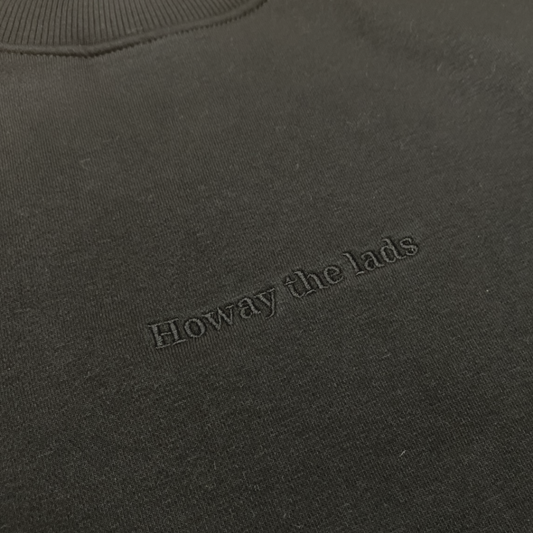 Howay the Lads Sweatshirt By Norsh Embroidery Close Up